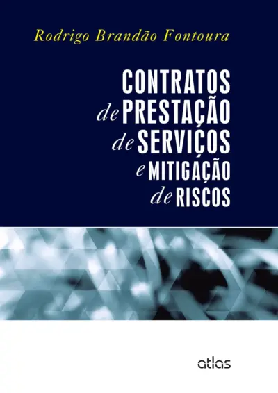 Contratos de prestação de serviços e mitigação de riscos