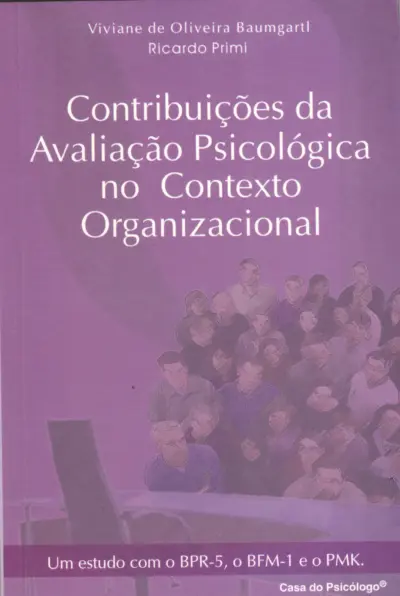 Contribuições da avaliação psicológica no contexto organizacional