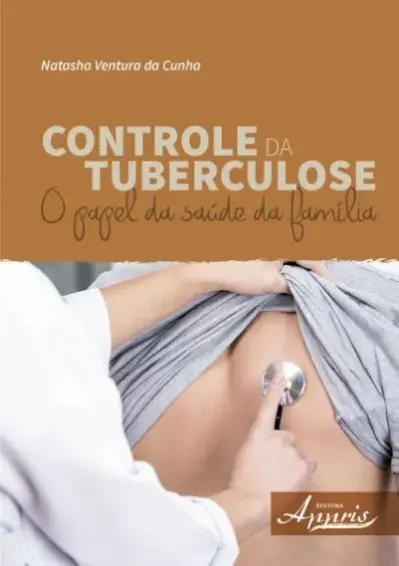Controle da tuberculose: o papel da saúde da família