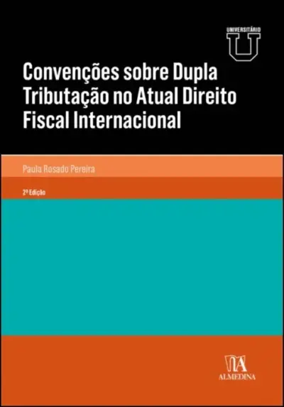 Convenções sobre dupla tributação no atual direito fiscal internacional