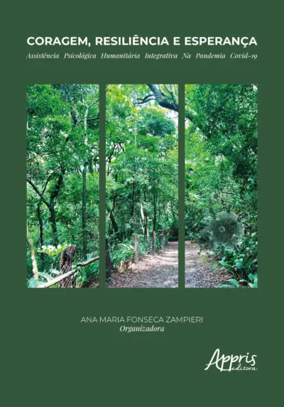 Coragem, resiliência e esperança