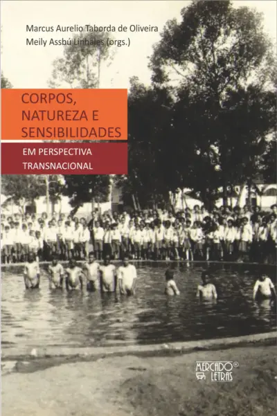 Corpos, natureza e sensibilidades