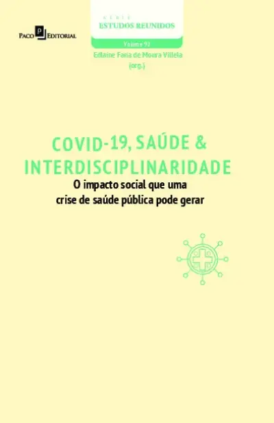 COVID-19, saúde & interdisciplinaridade
