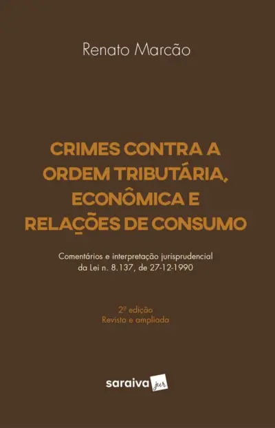 Crimes contra a ordem tributária, econômica e relações de consumo