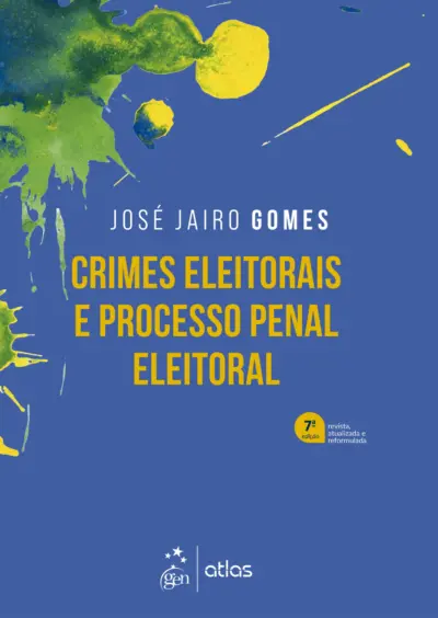 Crimes Eleitorais e Processo Penal Eleitoral