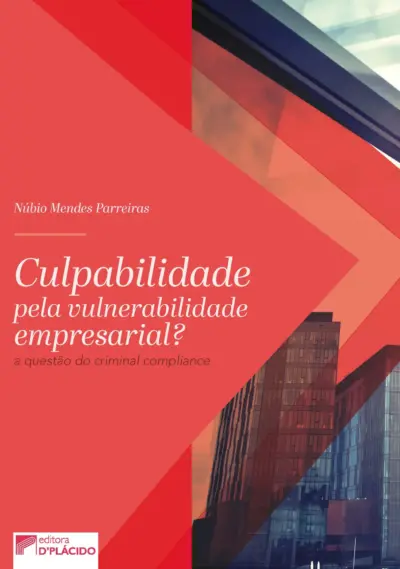Culpabilidade pela vulnerabilidade empresarial?