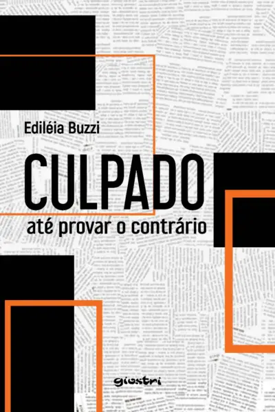 Culpado até provar o contrário