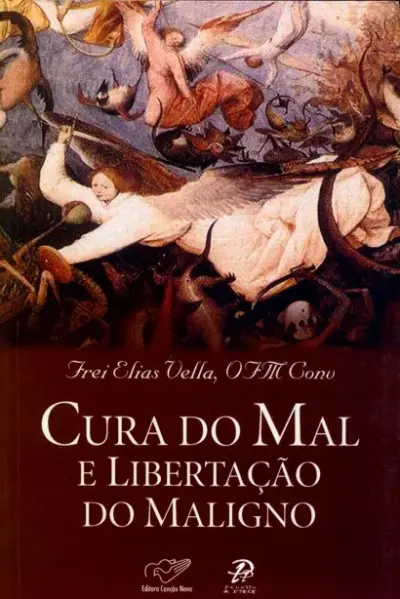 Cura do mal e libertação do maligno