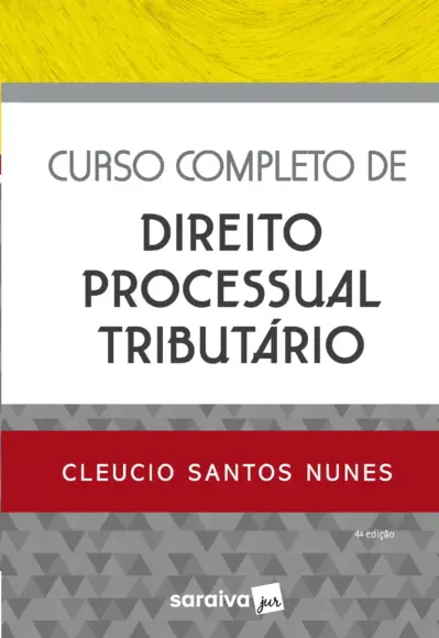 Curso completo de direito processual tributário