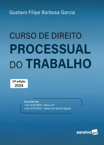 Curso de direito processual do trabalho - 2024