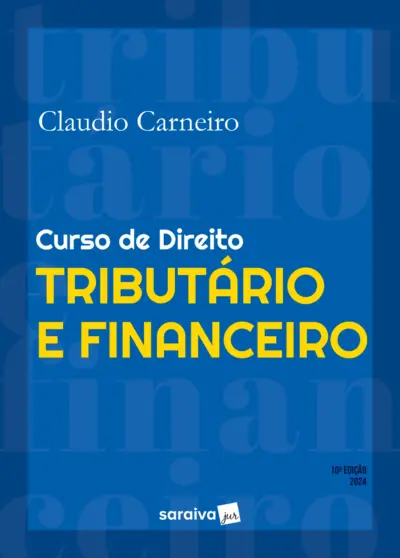 Curso de direito tributário e financeiro - 2024