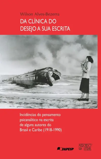 Da clínica do desejo a sua escrita