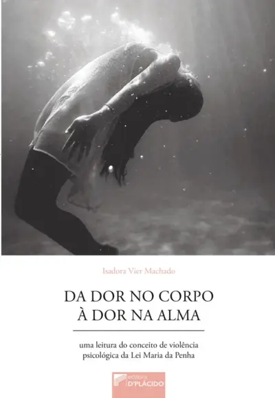 Da dor no corpo à dor na alma