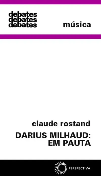 Darius milhaud: em pauta