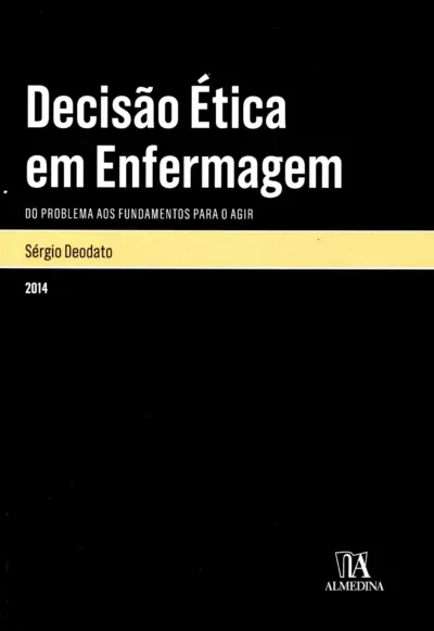Decisão ética em enfermagem
