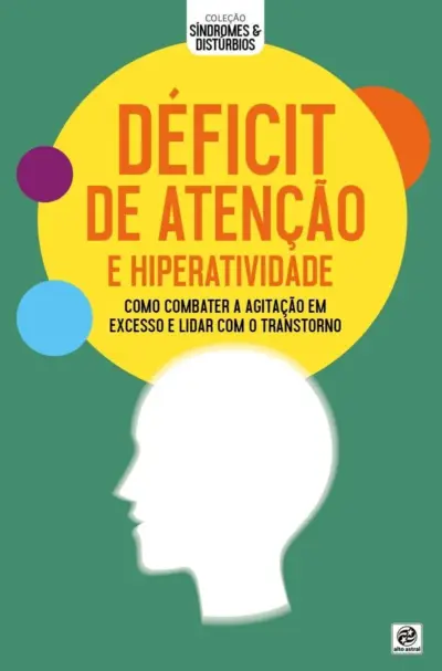 Déficit de atenção e hiperatividade