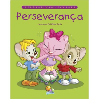 Descobrindo Valores: Perseverança