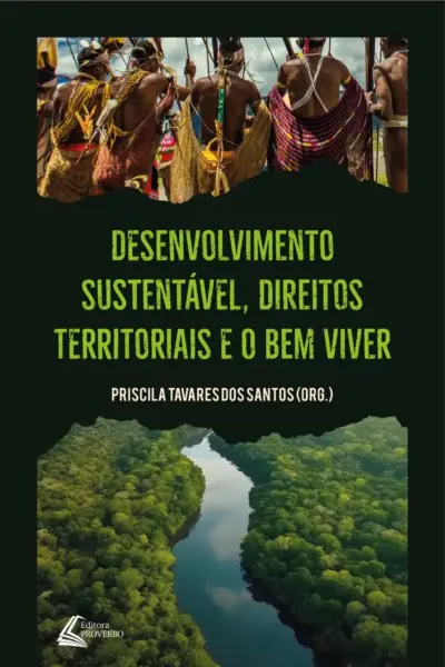 Desenvolvimento sustentável, direitos territoriais e o bem viver