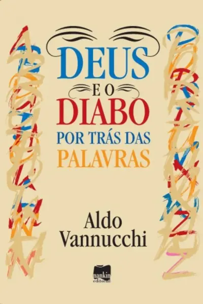 Deus e o diabo por trás das palavras