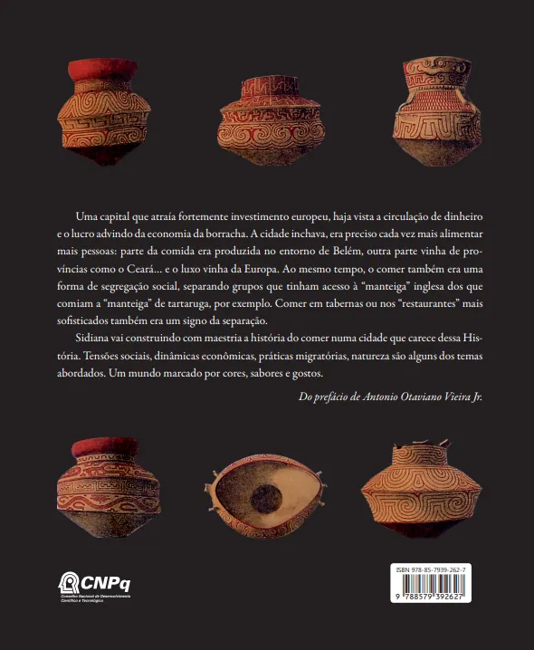 Do que se come: uma história do abastecimento e da alimentação em Belém - 1850-1900 Do que se come Quarta Capa