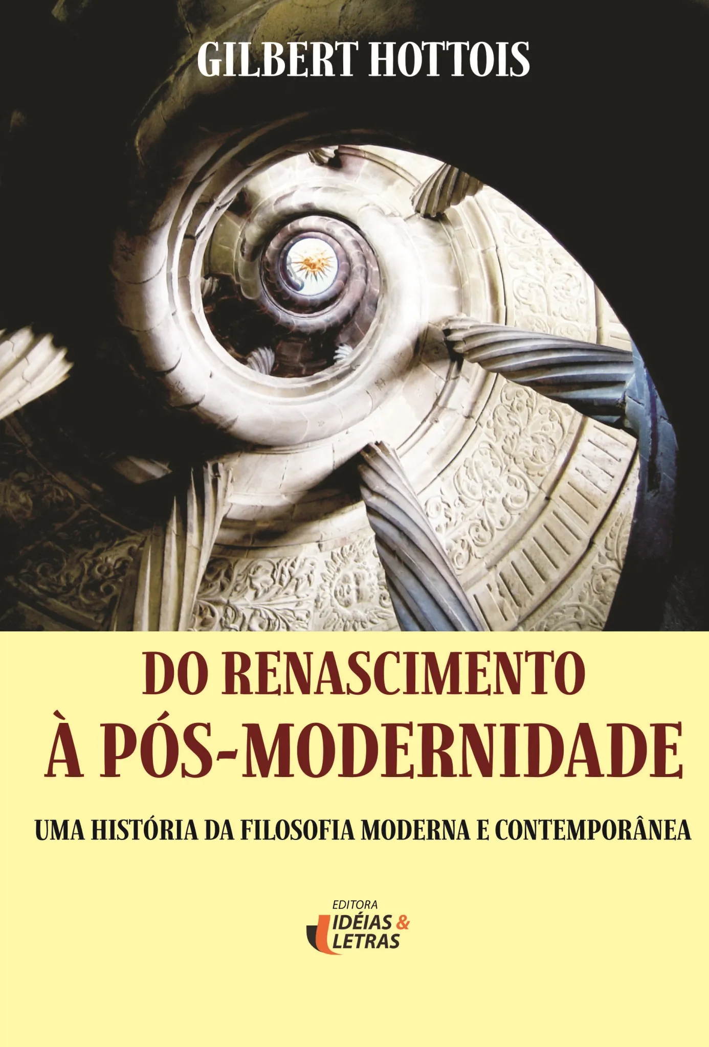 Do renascimento à pós-modernidade: uma história da filosofia moderna e contemporânea Do renascimento à pós-modernidade: uma história da filosofia moderna e contemporânea