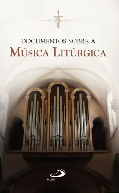 Documentos sobre a música litúrgica
