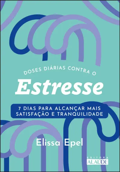 Doses diárias contra o estresse