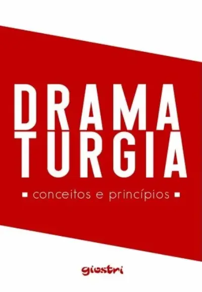 Dramaturgia: conceitos e princípios