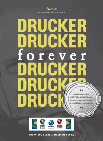 Drucker, forever