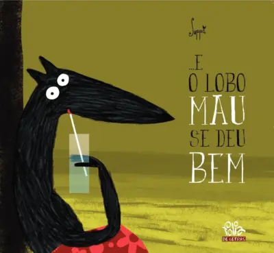 ... E o lobo mau se deu bem
