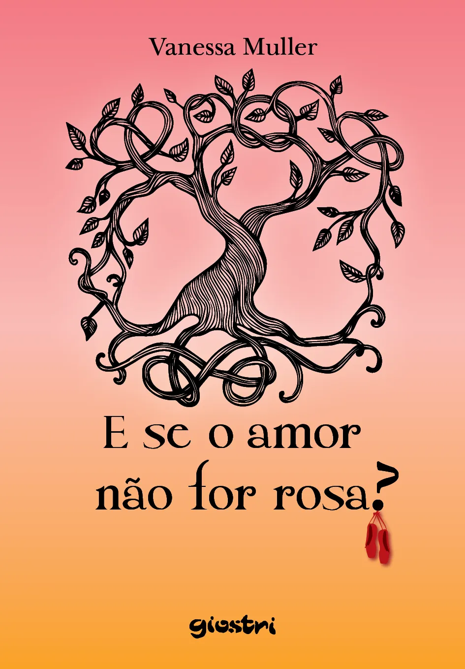 E se o amor não for rosa?: E se o amor não for rosa?: