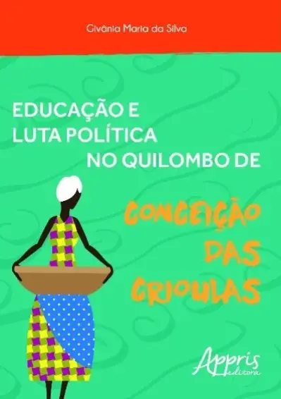 Educação e luta política no quilombo de conceição das crioulas