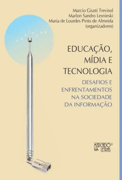 Educação, mídia e tecnologia