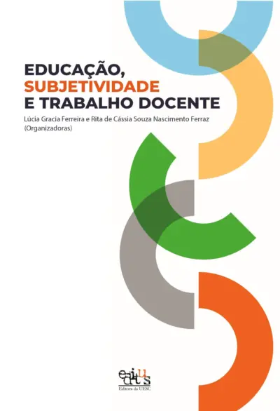 Educação, subjetividade e trabalho docente