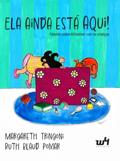 Ela ainda está aqui