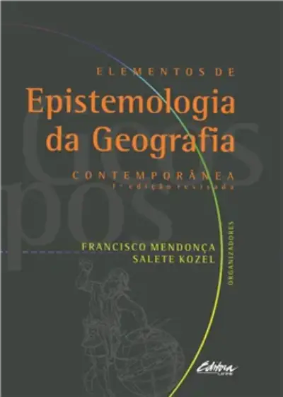 Elementos de epistemologia da geografia contemporânea