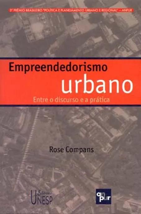 Empreendedorismo urbano: entre o discurso e a prática Empreendedorismo urbano: entre o discurso e a prática