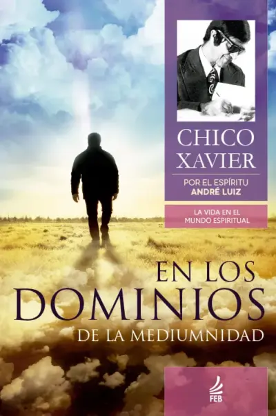 En los dominios de la mediumnidad (Nos domínios da mediunidade - Espanhol)