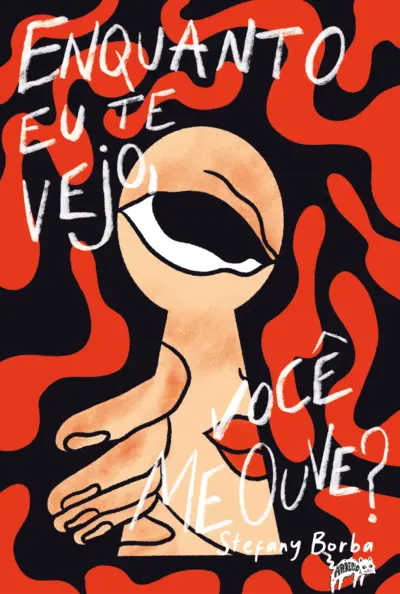 Enquanto eu te vejo, você me ouve?