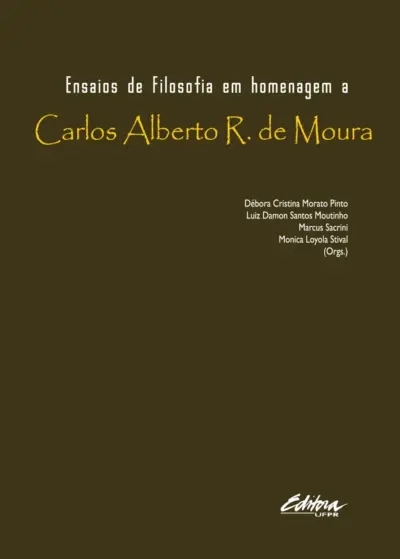 Ensaios de filosofia em homenagem a Carlos Alberto R. de Moura