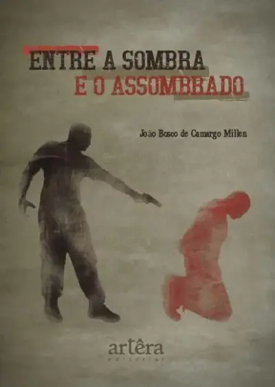 Entre a sombra e o assombrado