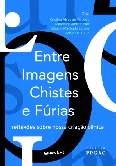 Entre imagens, chistes e fúrias: reflexões sobre nossa criação cênica