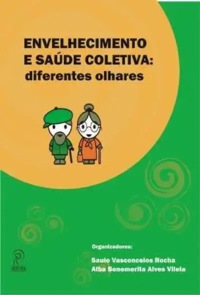 Envelhecimento e saúde coletiva