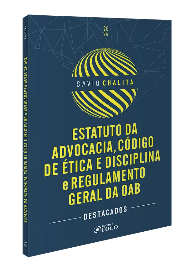 Estatuto da advocacia, código de ética e disciplina e regulamento geral da OAB: Estatuto da advocacia, código de ética e disciplina e regulamento geral da OABImagens Sem Perspectiva