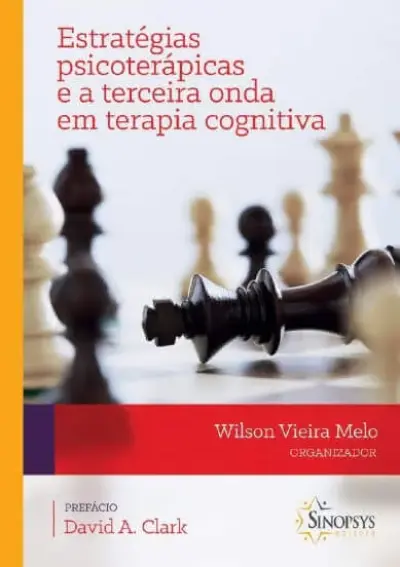 Estratégias psicoterápicas e a terceira onda em terapia cognitiva