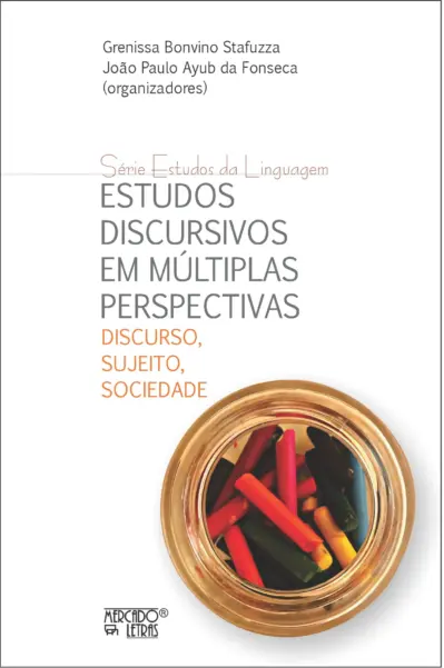 Estudos discursivos em múltiplas perspectivas