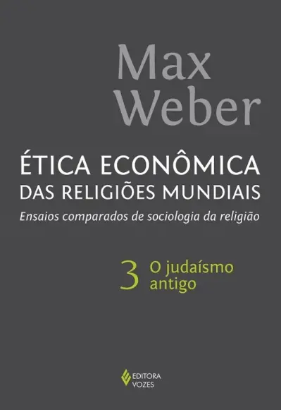 ética econômica das religiões mundiais vol. 3