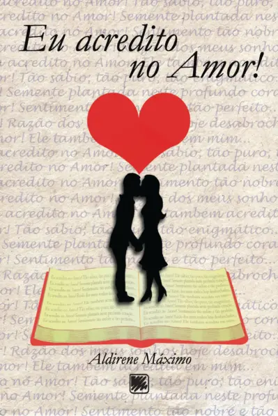 Eu acredito no amor!