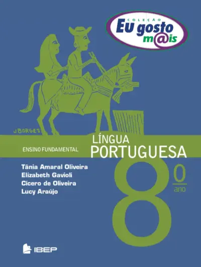 Eu gosto m@is - Língua portuguesa 8º ano