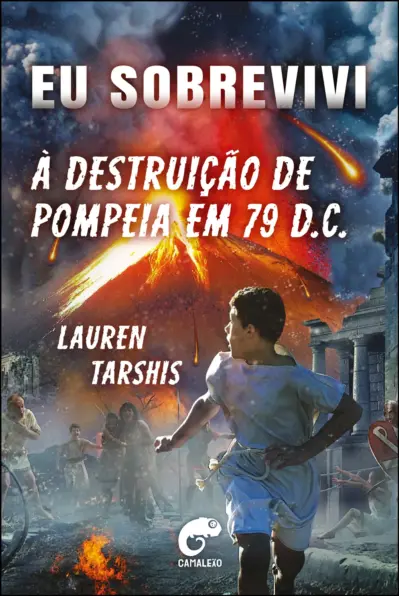 Eu sobrevivi à destruição de Pompeia em 79 D.C